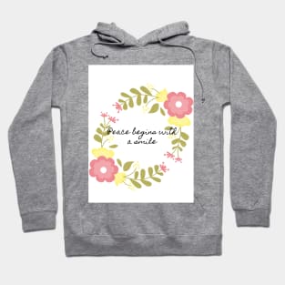 Peace begins with a smile Hoodie